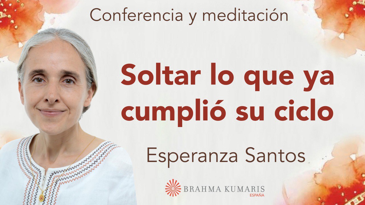 Meditación y conferencia: Soltar lo que ya cumplió su ciclo (4 Febrero 2026)