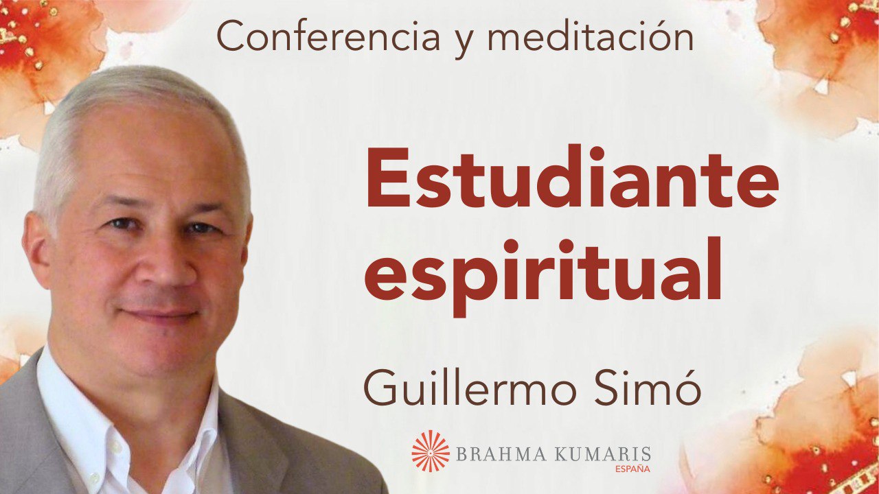 16 Enero 2024 Meditación y conferencia: Estudiante espiritual