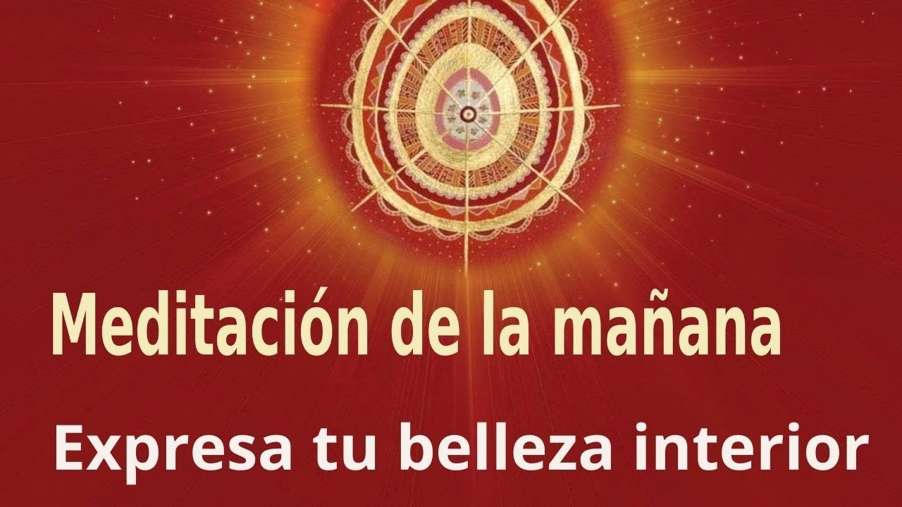 Meditación de la mañana:  Expresa tu belleza interior , con Enrique Simó (29 Noviembre 2021)