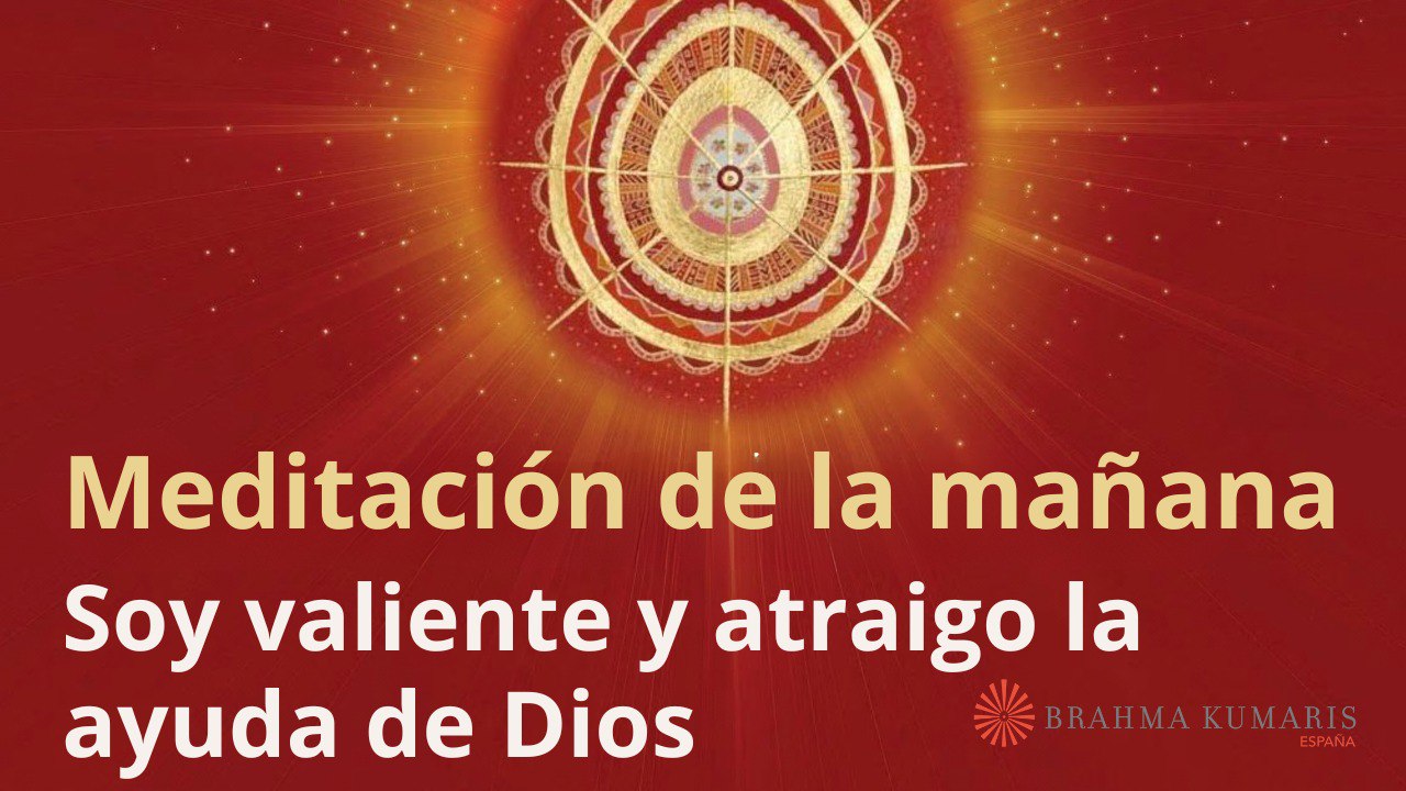 Meditación de la mañana: Soy valiente y atraigo la ayuda de Dios, con Elizabeth Gayán (27 Junio 2024)