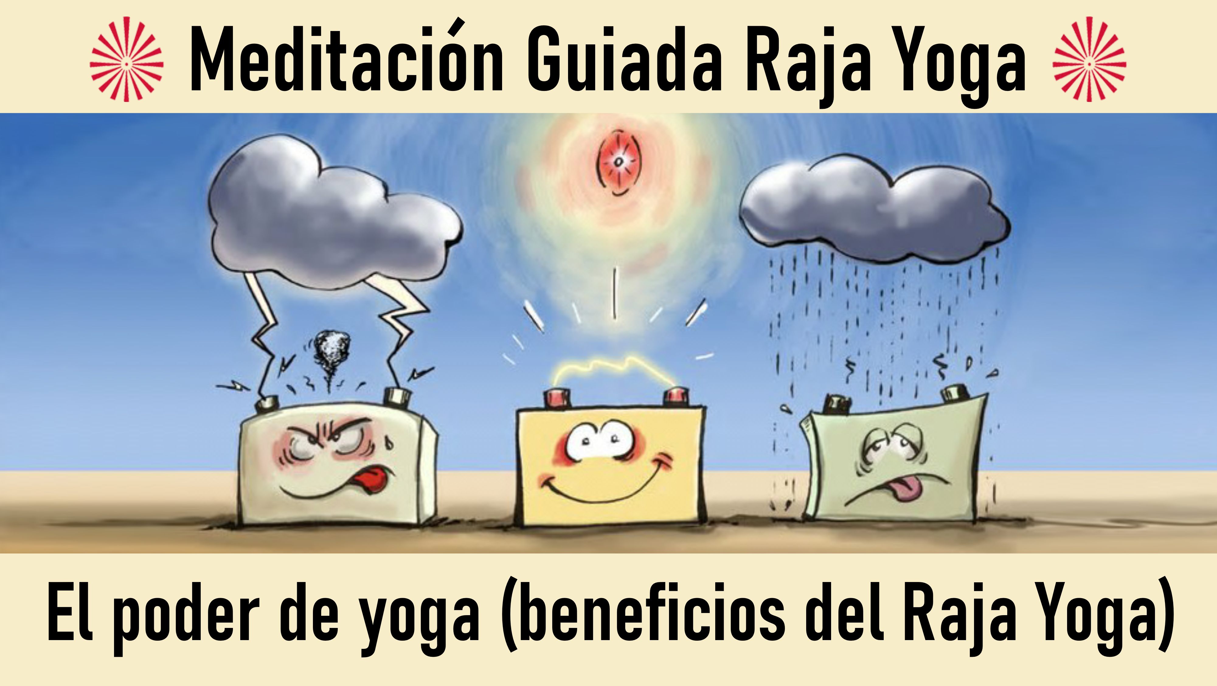 Meditación Raja Yoga: El poder de yoga-beneficios del Raja Yoga (23 Septiembre 2020) On-line desde Sevilla