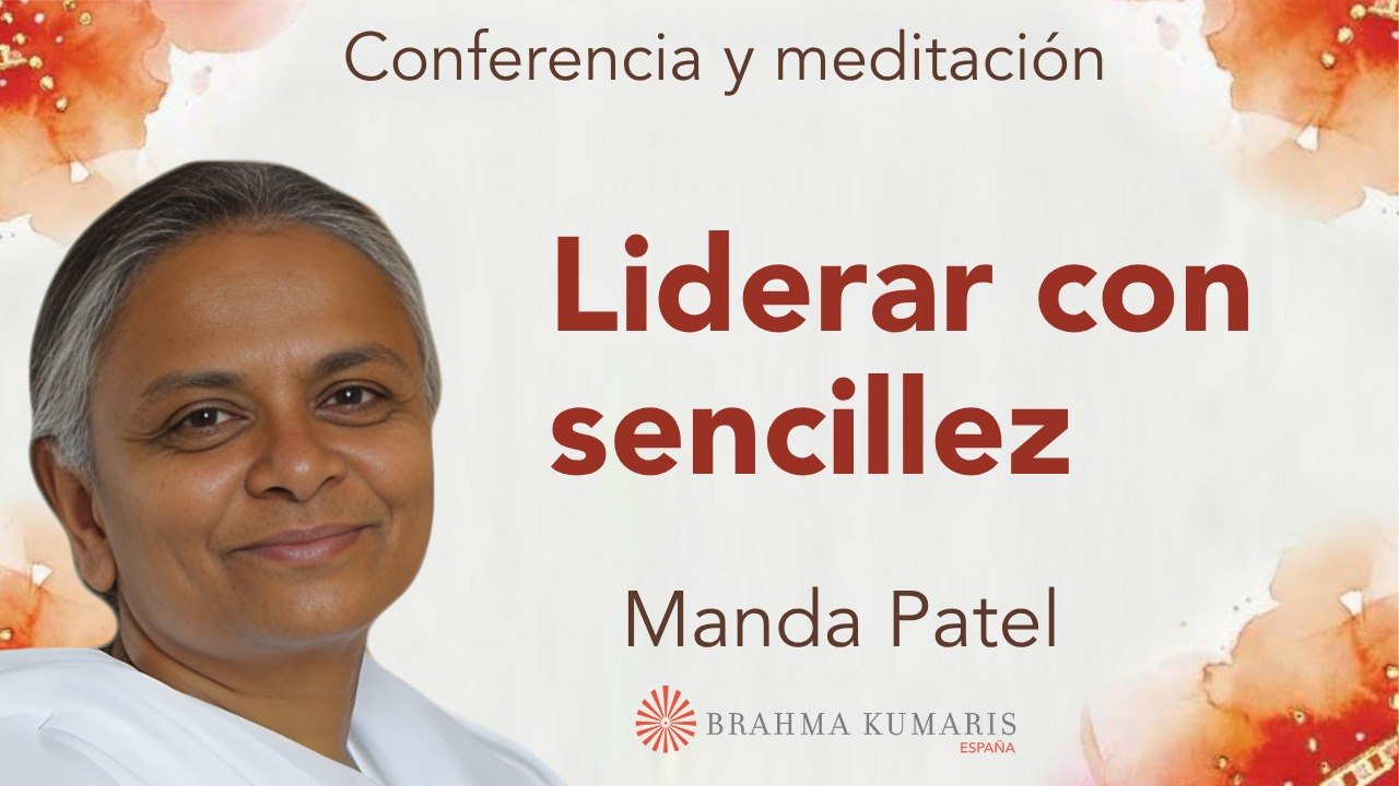 9 Mayo 2026  Conferencia y meditación:  Liderar con sencillez  (9 Mayo 2026)