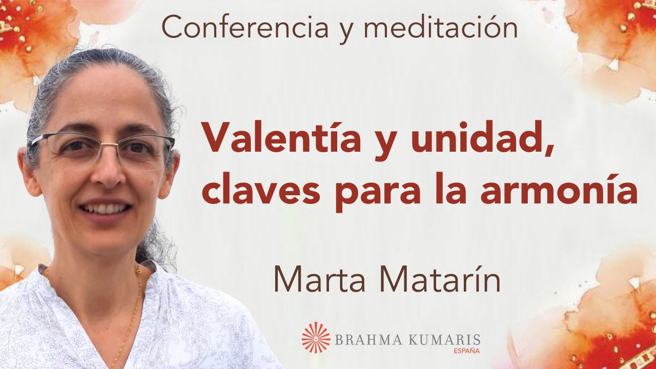 4 Diciembre 2025 Meditación y conferencia:  Valentía y unidad, claves para la armonía