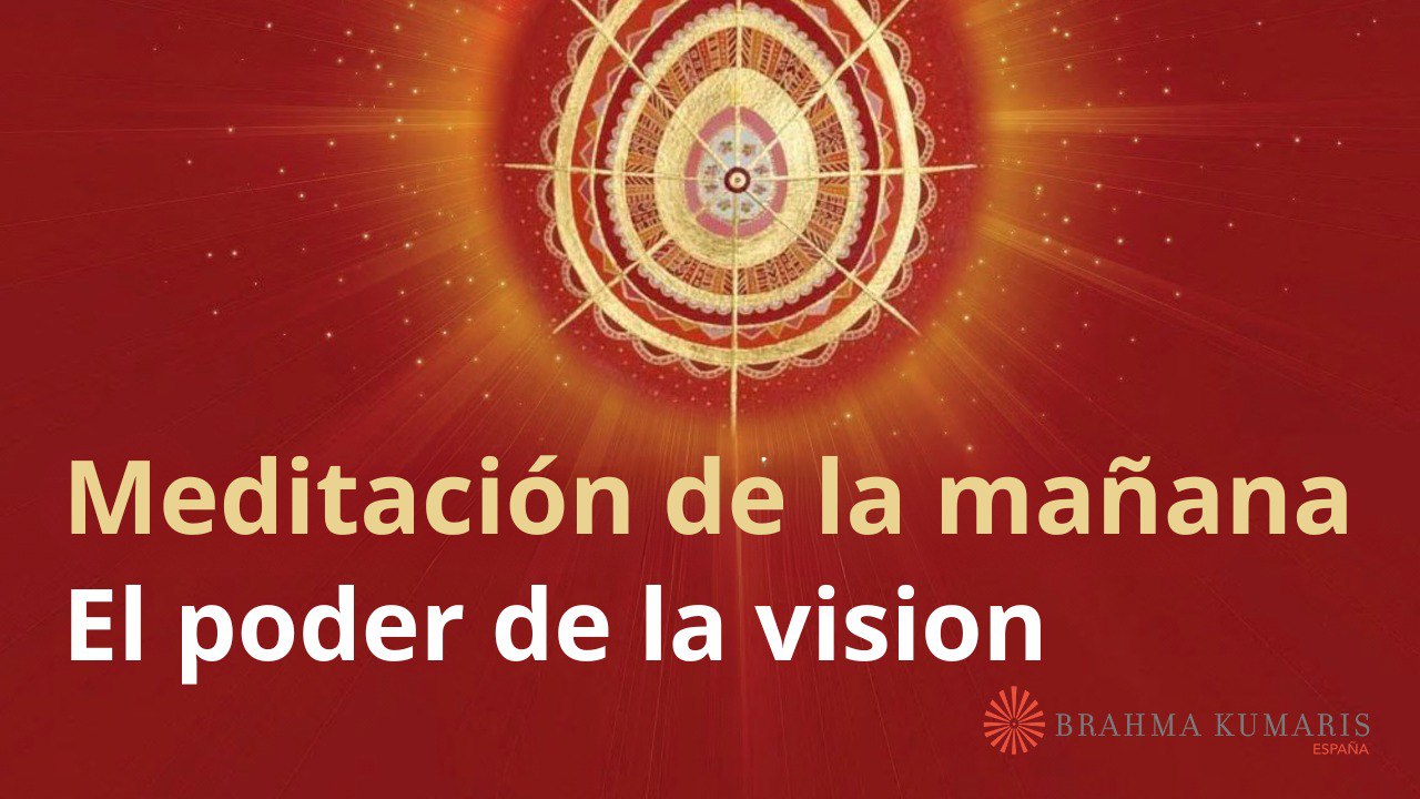 Meditación de la mañana: El poder de la visión, con María Moreno (17 Abril 2025)