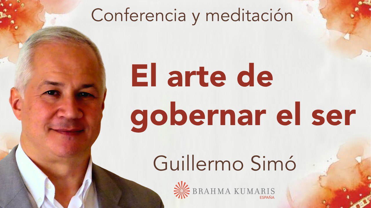 22 Julio 2025 Meditación y conferencia: El arte de gobernar el ser