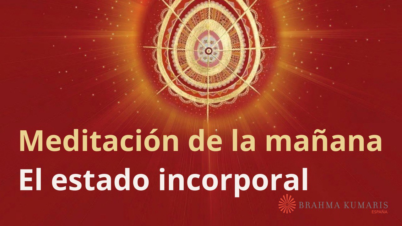 Meditación de la mañana: El estado incorporal, con Guillermo Simó (15 Abril 2024)