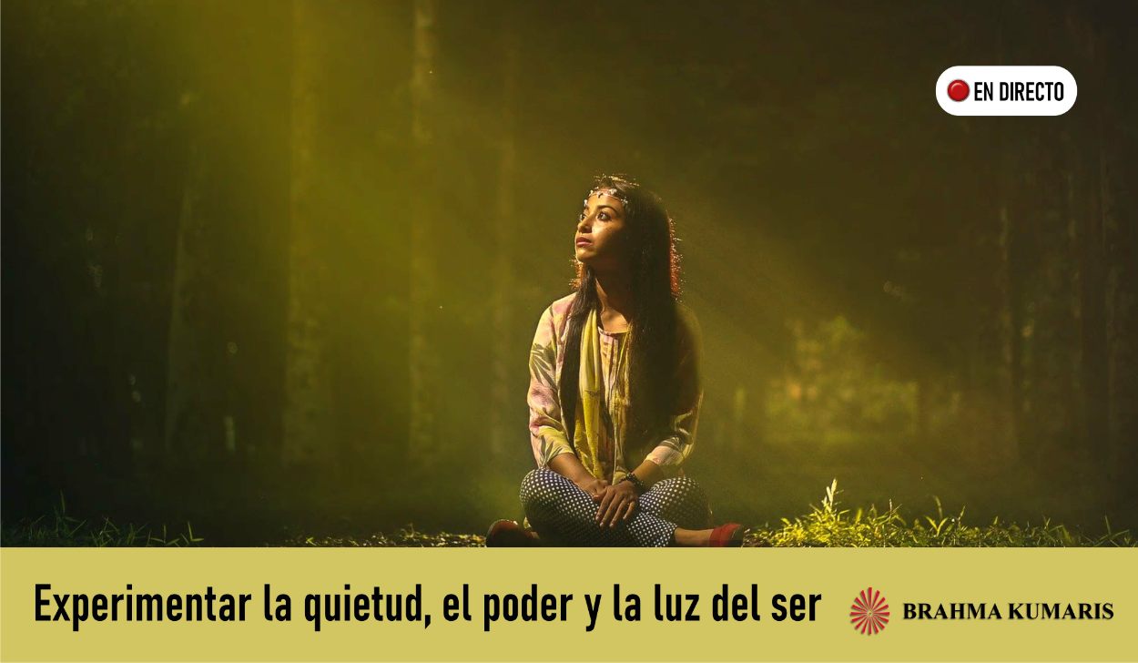 Charla y Meditación.Meditación Raja Yoga: Experimentar la quietud, el poder y la luz del ser (24 Abril 2020) On-line desde Barcelona