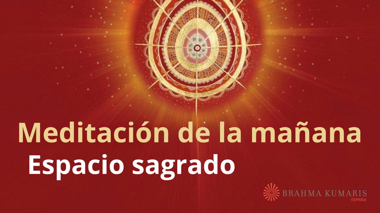 Meditación de la mañana:  Espacio sagrado, con Marta Matarin (6 Noviembre 2024)