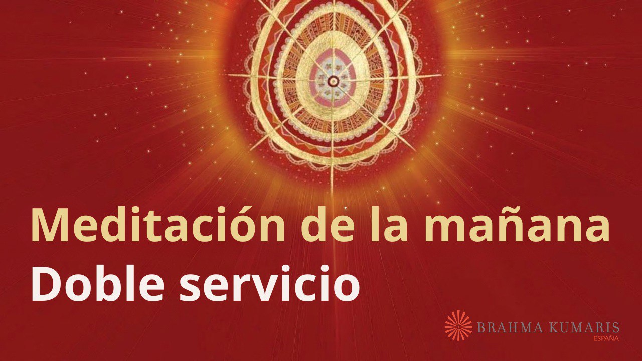 Meditación de la mañana:  Doble servicio, con Guillermo Simó (28 Julio 2025)