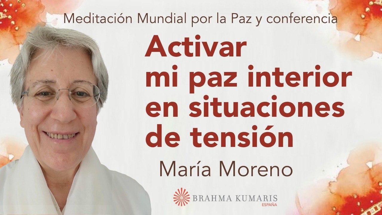 17 Mayo 2026  Meditación por la paz : Activar mi paz interior en situaciones de tensión