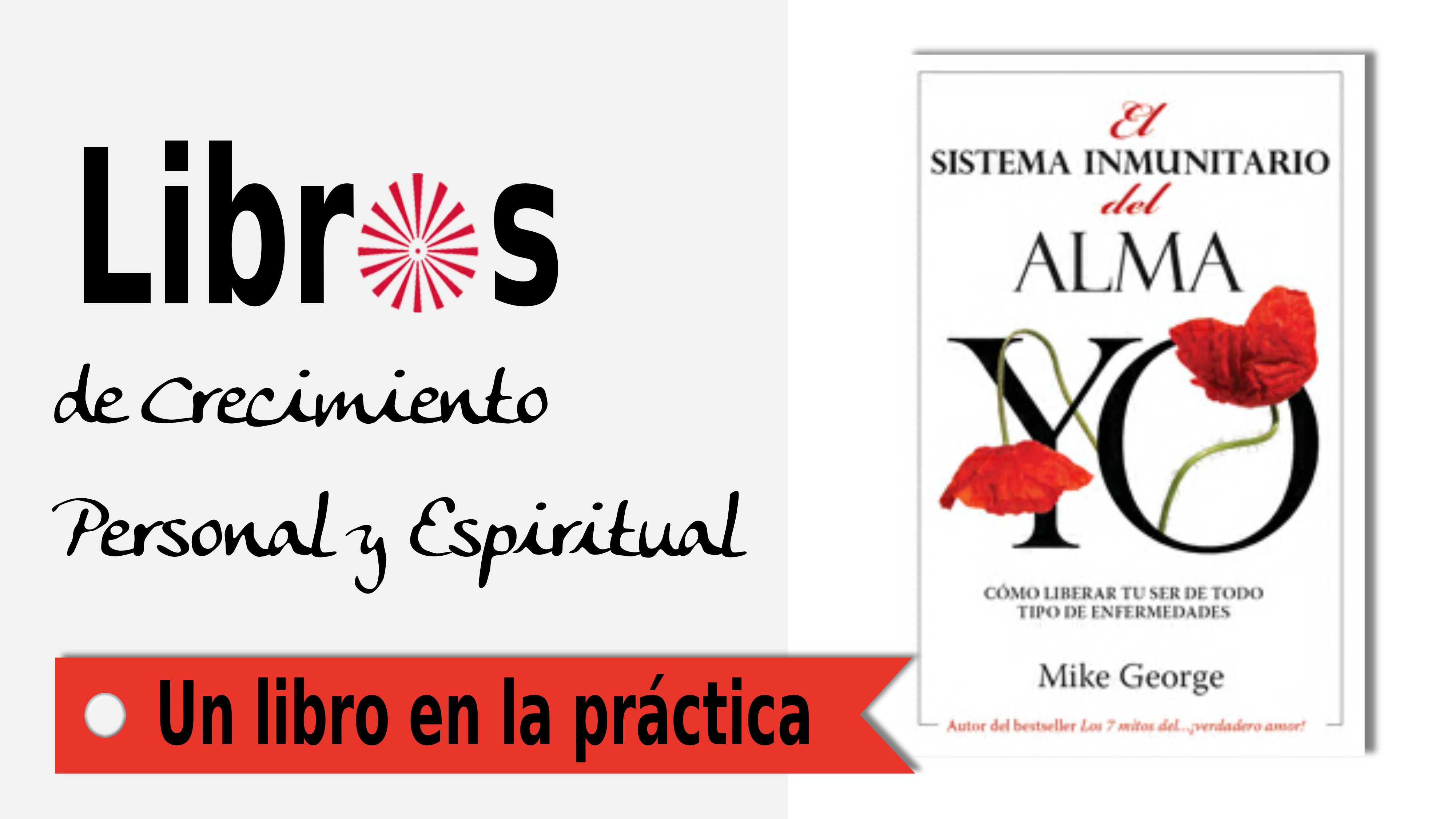 Un libro en  la práctica:  El sistema inmunitario del alma (26 Noviembre 2020) On-line desde Valencia