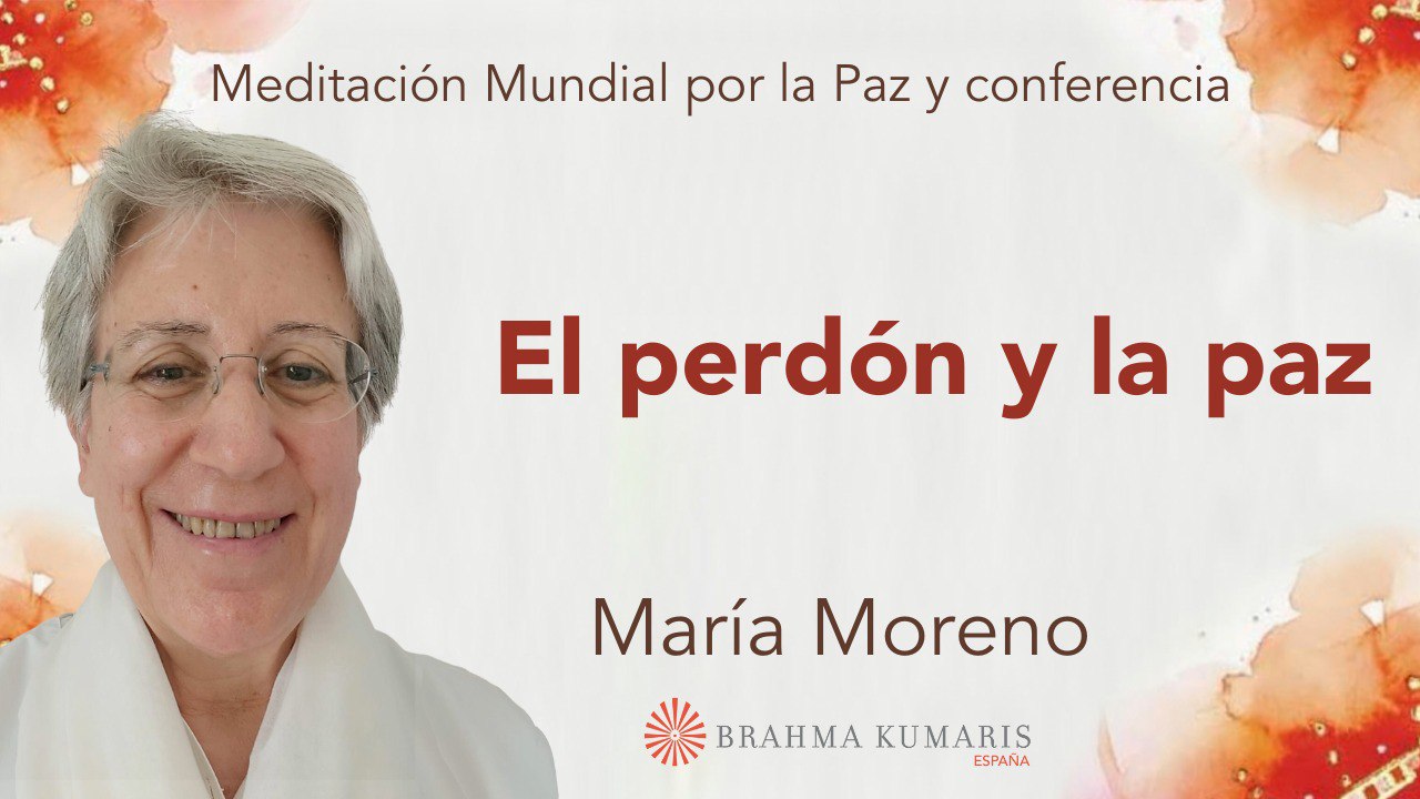 Meditación mundial por la Paz: El perdón y la paz (16 Noviembre 2025)