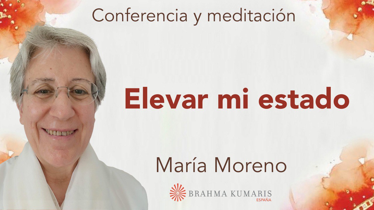 5 Octubre 2025  Meditación y conferencia: Elevar mi estado