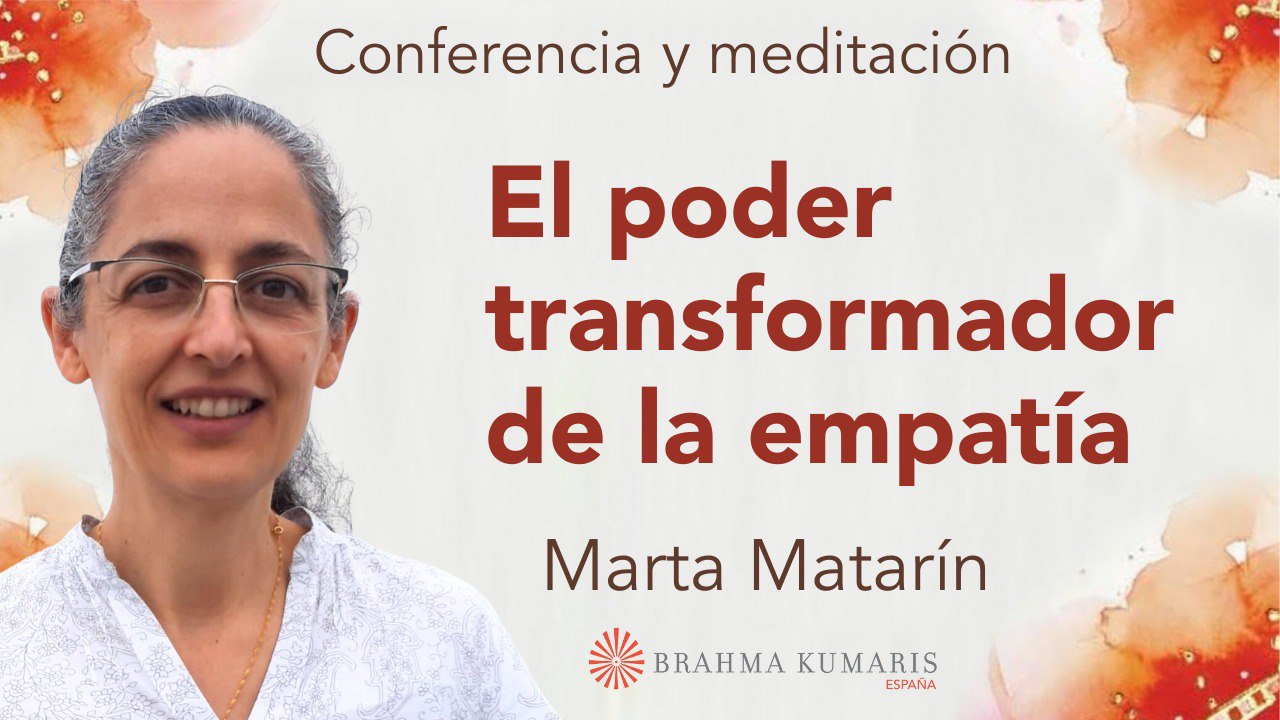 Meditación y conferencia: El poder transformador de la empatía (3 Febrero 2024)