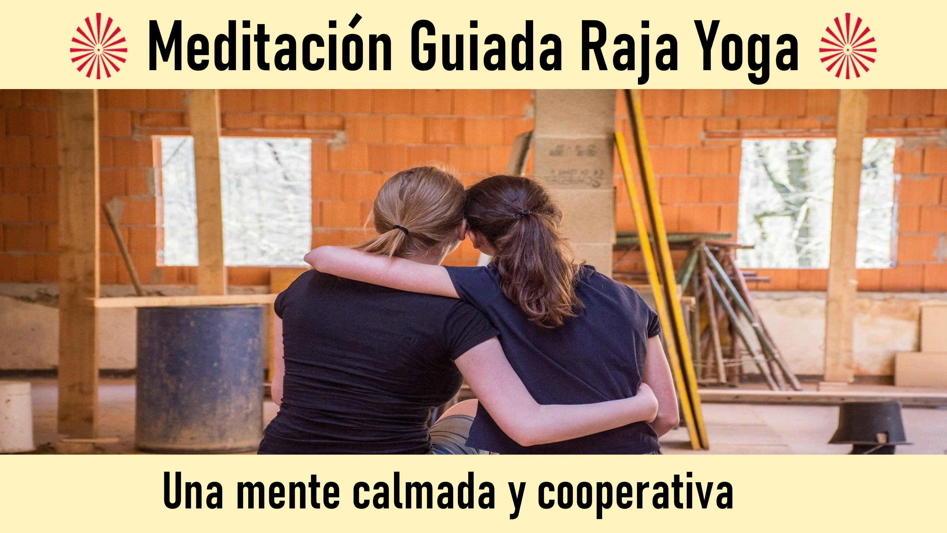 Charla y Meditación.Meditación Raja Yoga: Una mente calmada y cooperativa (8 Mayo 2020) On-line desde Barcelona