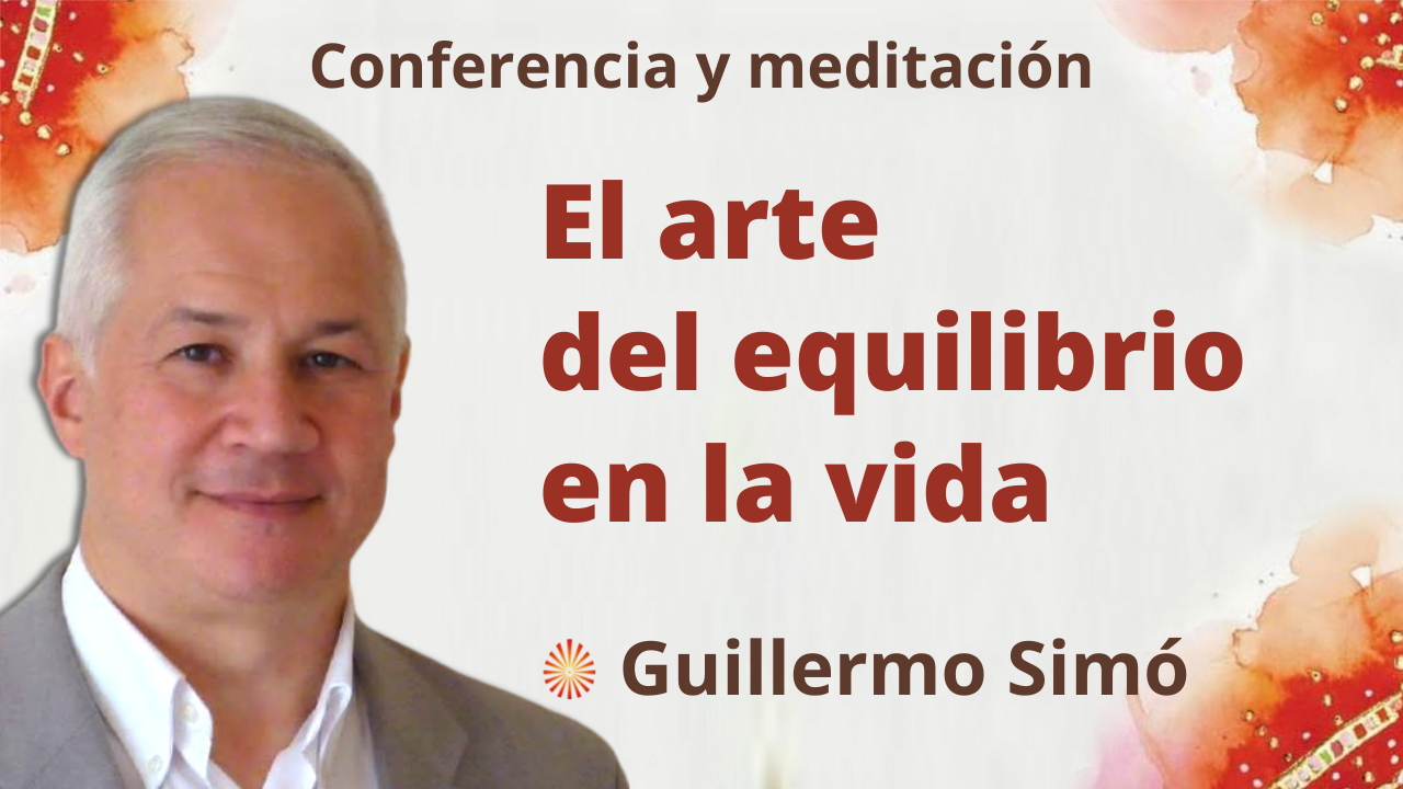 2 Noviembre 2021 Meditación y charla: El arte del equilibrio en la vida