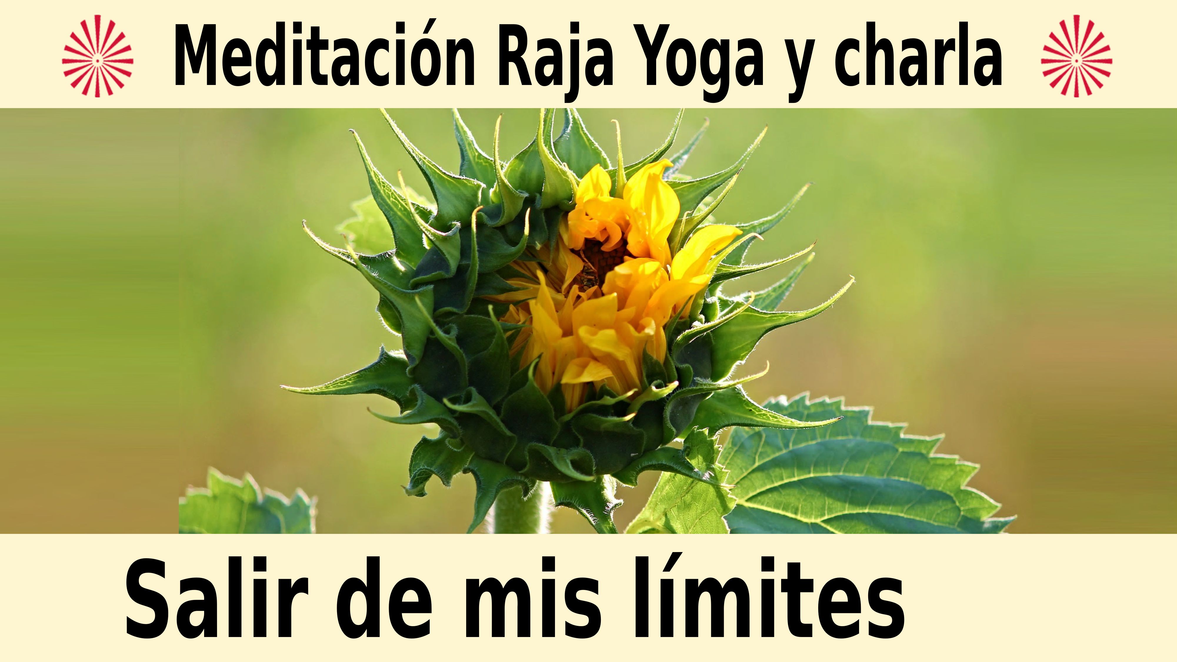 Meditación Raja Yoga y charla:  Salir de mis límites (3 Diciembre 2020) On-line desde Barcelona