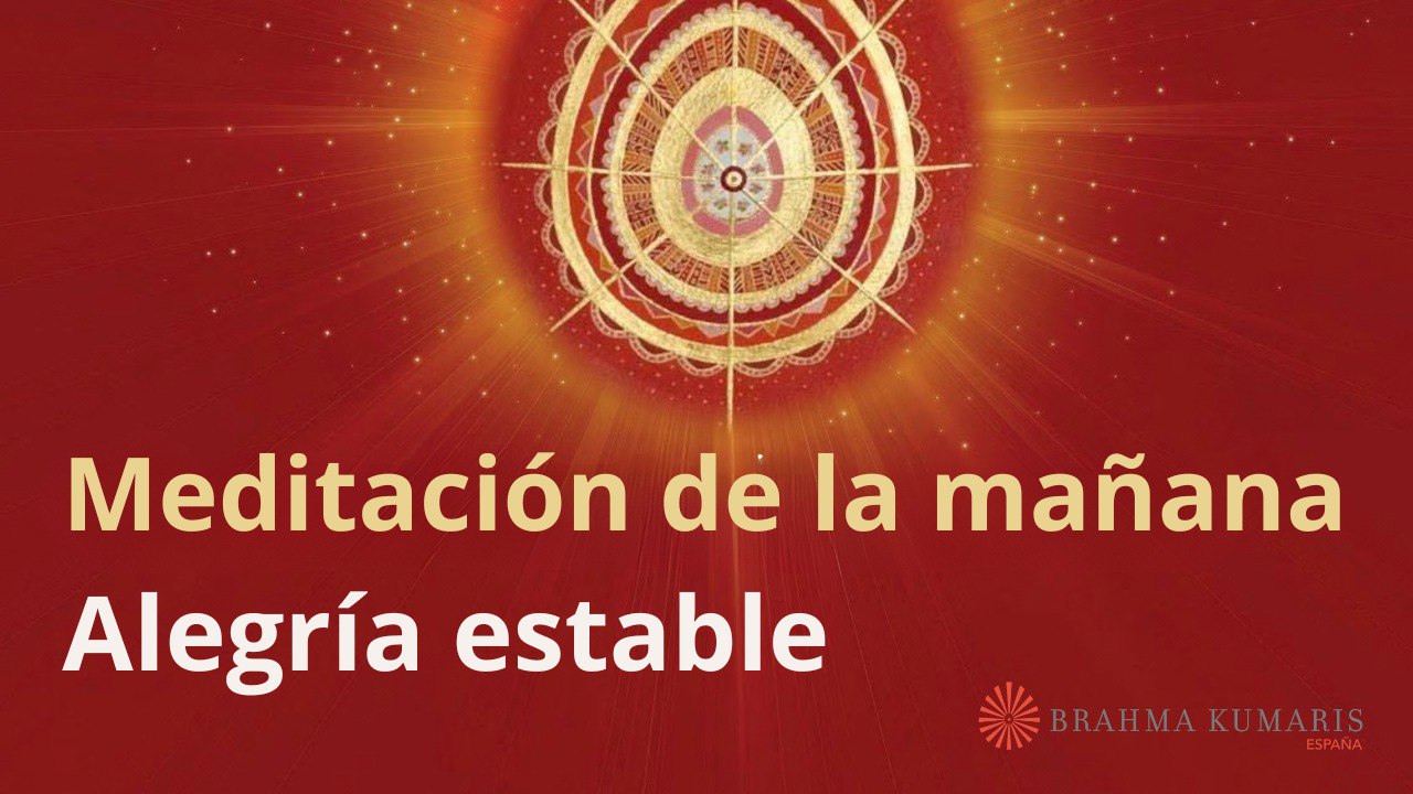 Meditación de la mañana: Alegría estable, con María Moreno (30 Noviembre 2023)