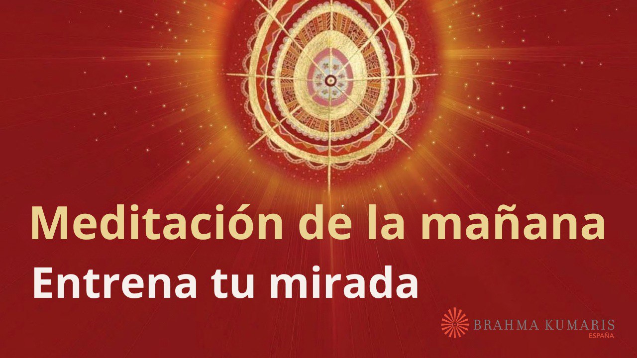 Meditación de la mañana:  Entrena tu mirada, por Enrique Simó (9 Septiembre 2025)