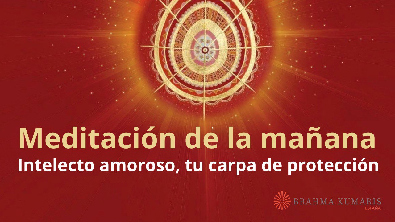 Meditación de la mañana: Intelecto amoroso, tu carpa de protección, con Elizabeth Gayán (12 Diciembre 2024)