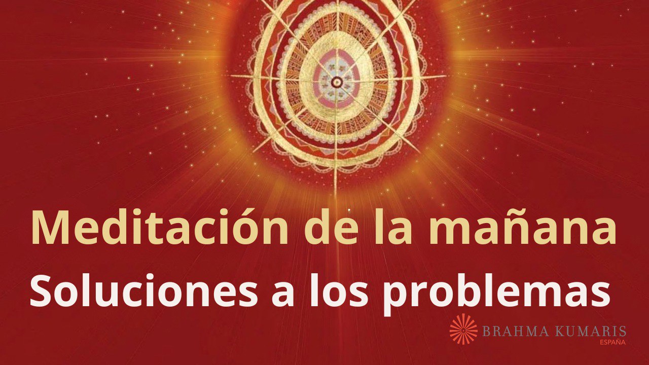 Meditación de la mañana:  Soluciones a los problemas, con José Mari Barrero (16 Diciembre 2023)