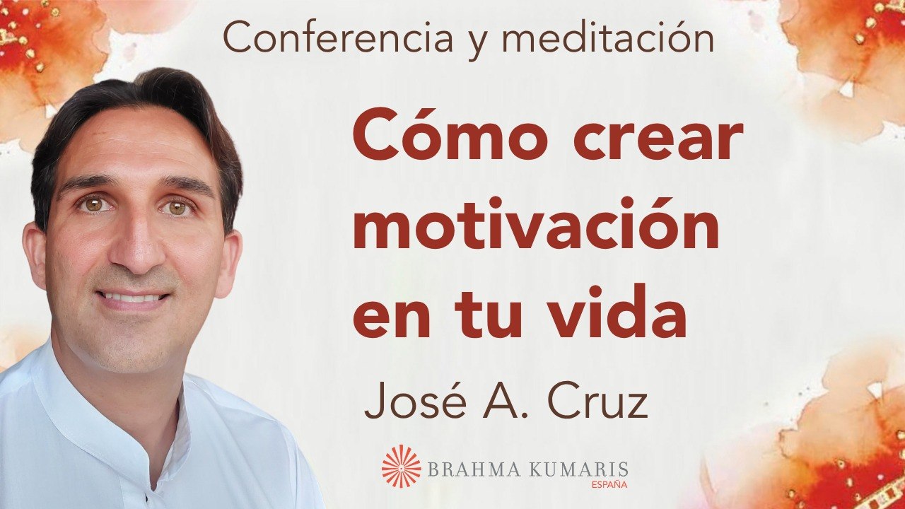 20 Mayo 2026  Meditación y conferencia: Cómo crear motivación en tu vida