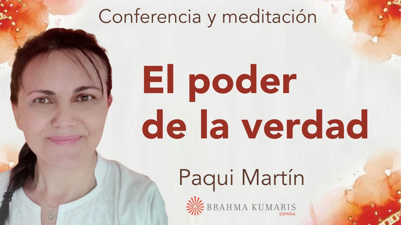 27 Noviembre 2023 Meditación y conferencia: El poder de la verdad