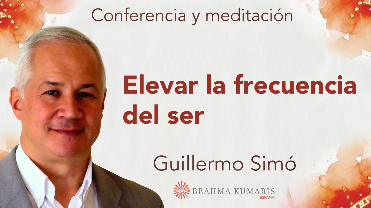 3 Diciembre 2024 Meditación y conferencia: Elevar la frecuencia del ser