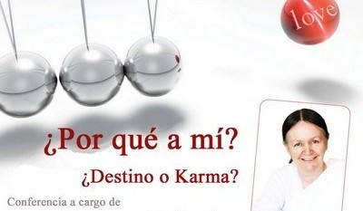 ¿Por qué a mí? ¿Destino o Karma? (6 Agosto 2015) Barcelona