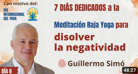 20 Junio 2023 Meditación y conferencia: Raja Yoga para disolver la negatividad