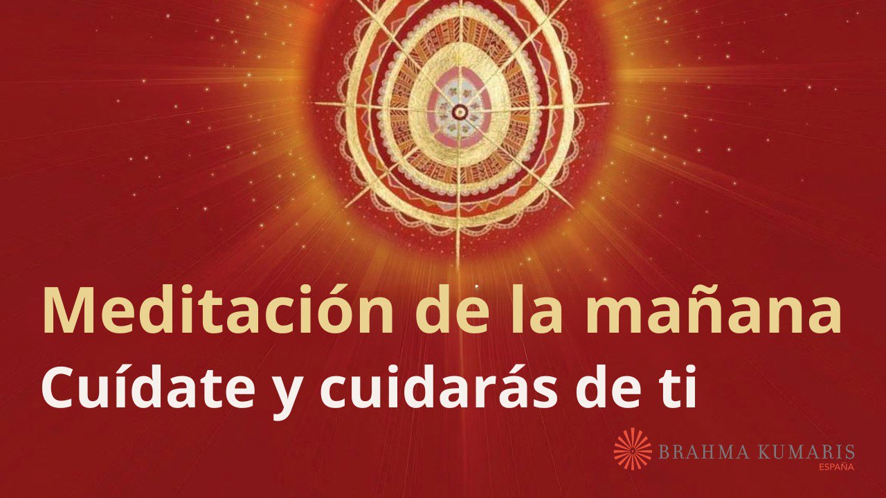 Meditación de la mañana:  Cuídate y cuidarás de ti, con Esperanza Santos (6 Septiembre 2024)