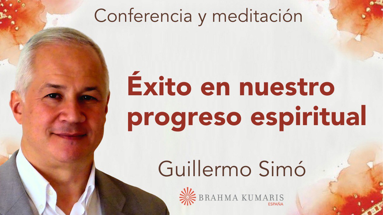 10 Septiembre 2024  Meditación y conferencia: Éxito en nuestro progreso espiritual
