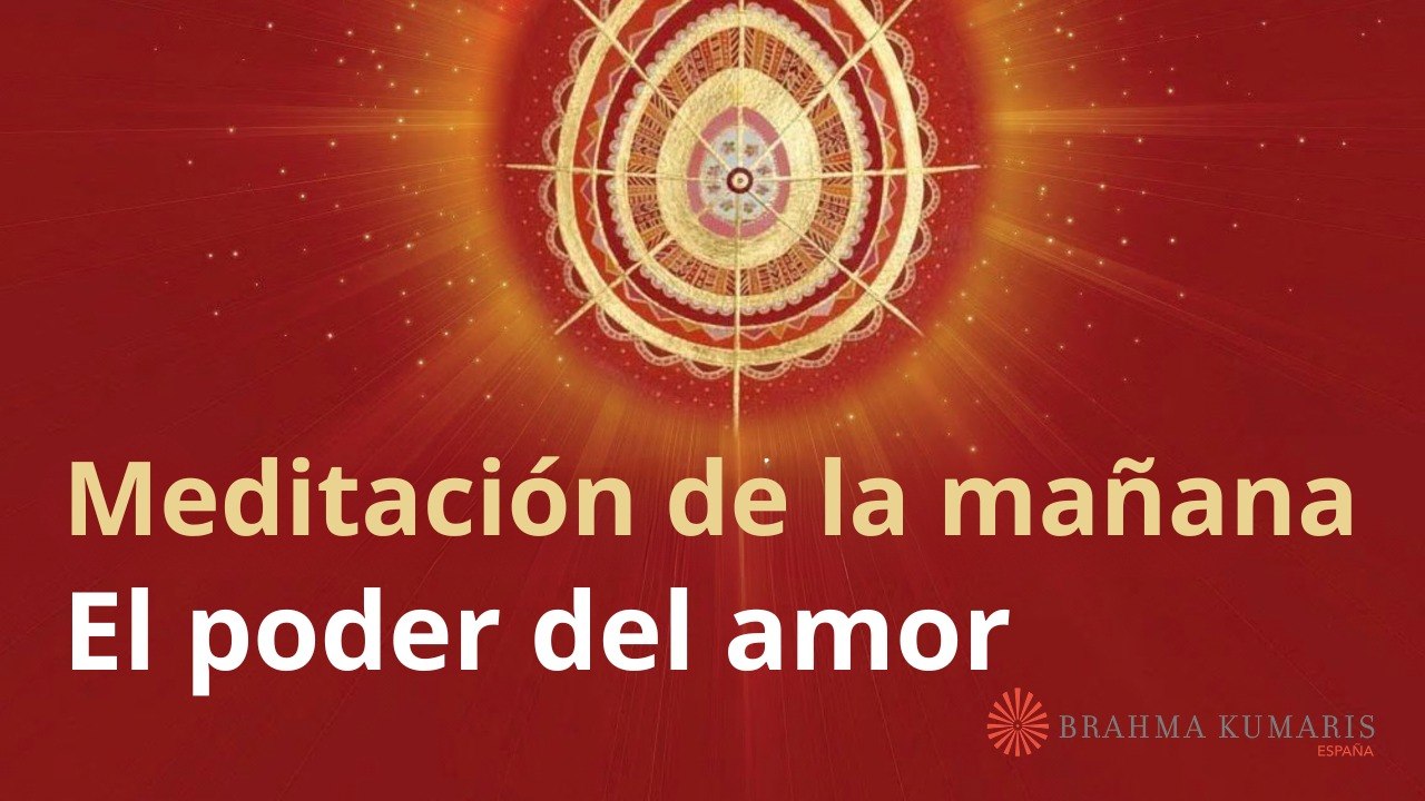 Meditación de la mañana:  El poder del amor , por Guillermo Simó (17 Abril 2026)