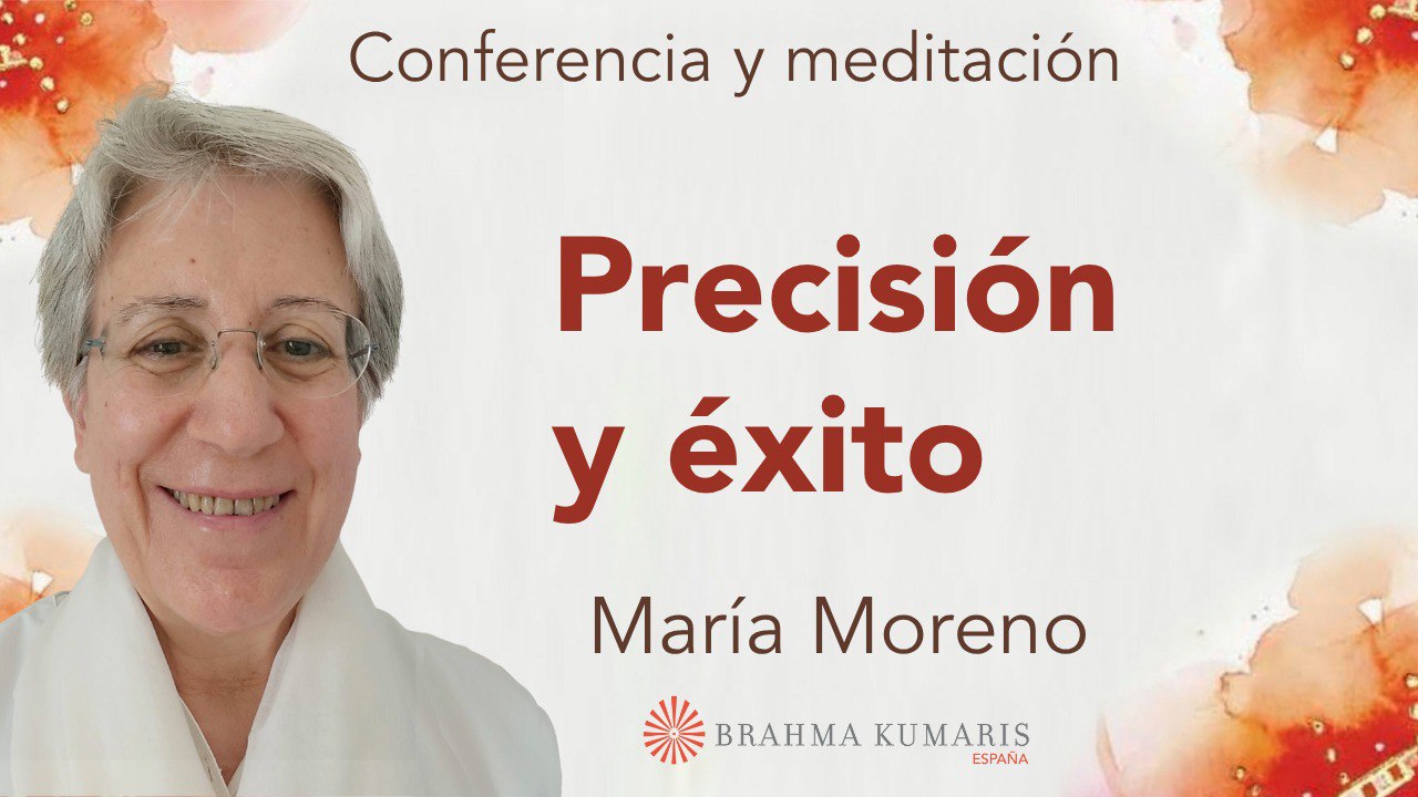 Meditación y conferencia: Precisión y éxito (23 Noviembre 2025)
