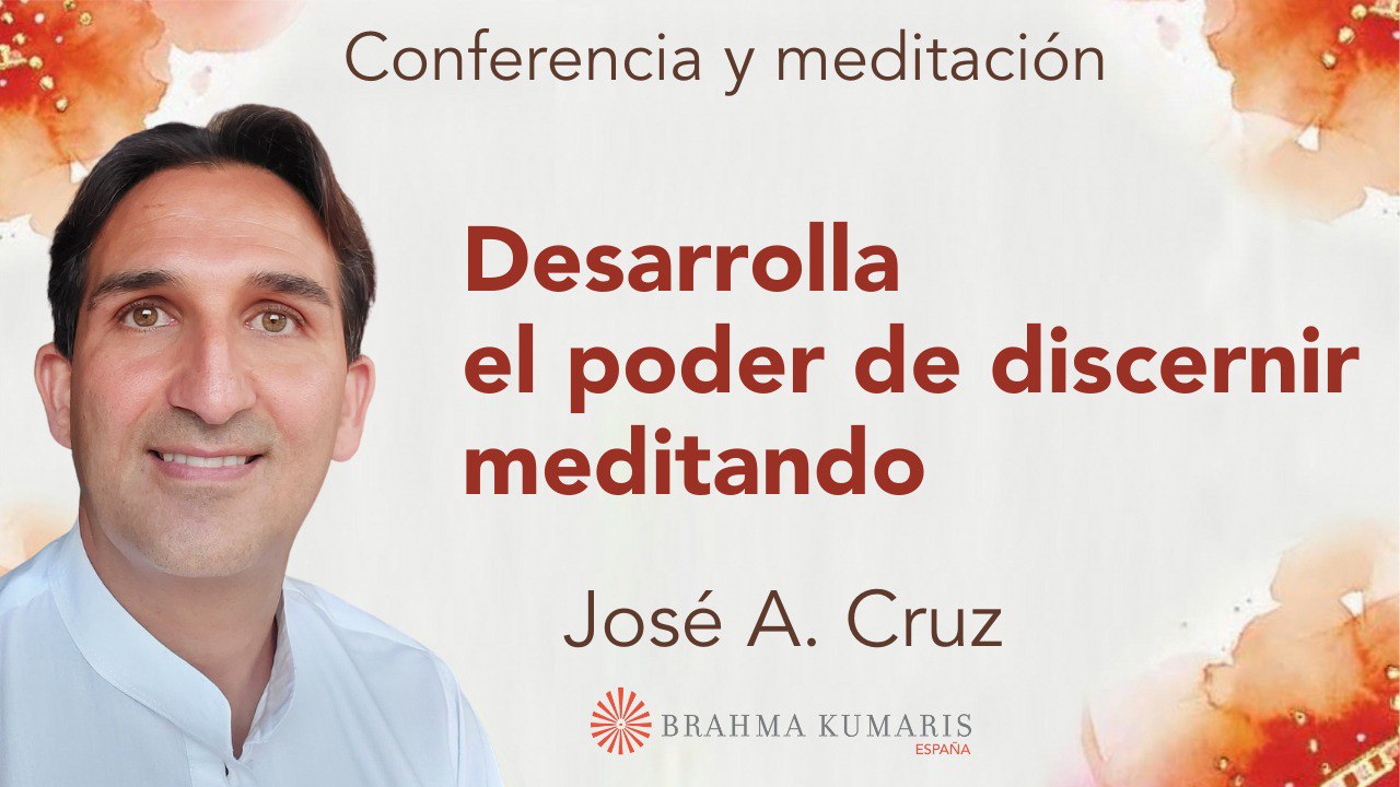 13 Diciembrer 2023 Meditación y conferencia: Desarrolla el poder de discernir meditando